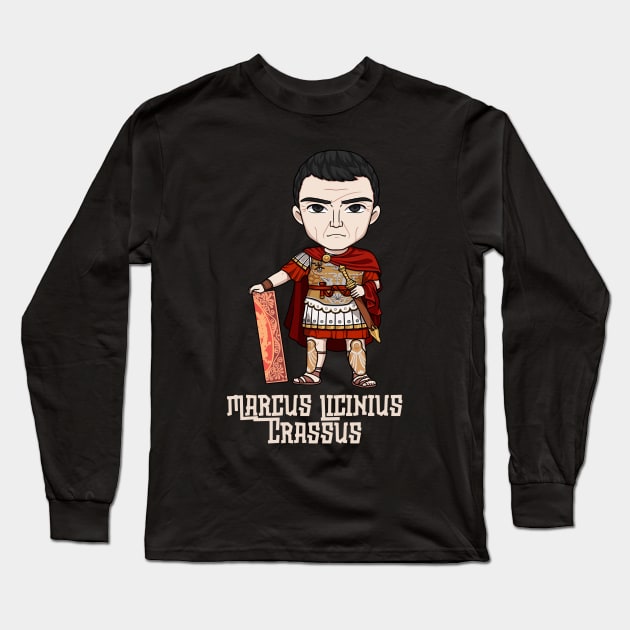 Triumphant Legionnaire: A Tribute to Marcus Licinius Crassus Long Sleeve T-Shirt by Holymayo Tee